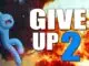 Give Up 2 Oyunu Oyna